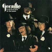Geordie – Don’t Be Fooled By The Name (1973)